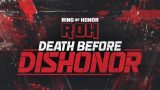 Watch ROH Death Before Dishonor 2026 PPV 8/21/26