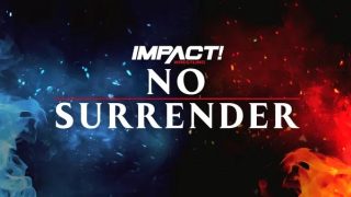Watch Impact Wrestling No Surrender 2021 PPV 2/13/21 – 13 February 2021