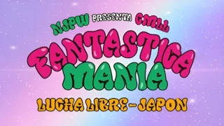 23rd Feb – Watch NJPW Presents CMLL FANTASTICA MANIA 2/23/23 – 23 February 2023