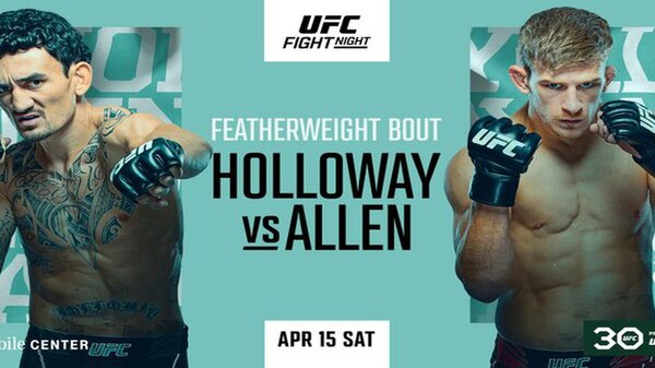 Watch UFC Fight Night: Holloway vs Allen 4/15/23 – 15 April 2023