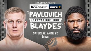 Watch UFC Fight Night: Pavlovich vs Blaydes 4/22/23