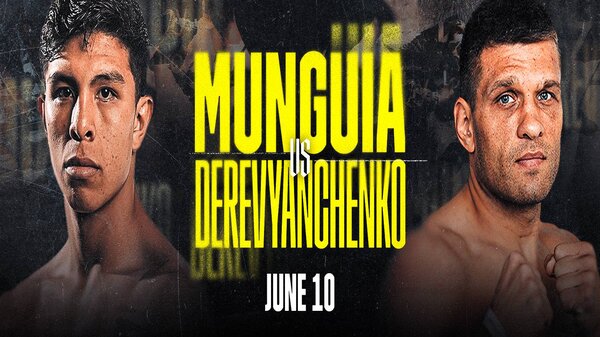 Watch Dazn Boxing Munguia vs Derevyanchenko 6/10/23 – 10 June 2023