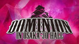 7th June – Watch NJPW Dominion 6.6 In OSAKA-JO HALL 6/7/21 – 7 June 2021