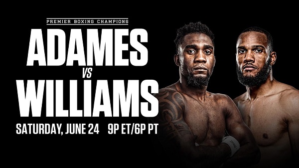Watch Showtime Boxing Adames vs Williams 6/24/23 – 24 June 2023