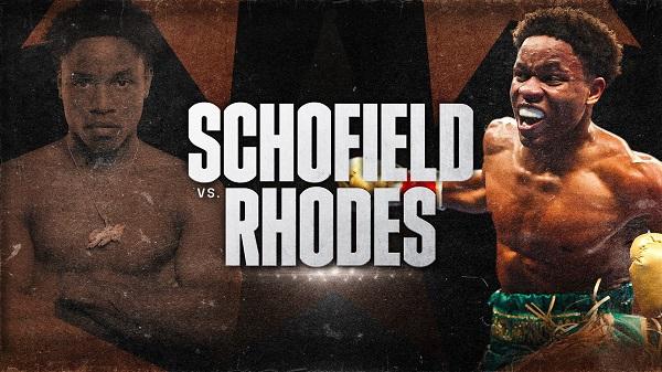 Watch Dazn Boxing Schofield Vs Rhodes 7/8/23 – 8 July 2023