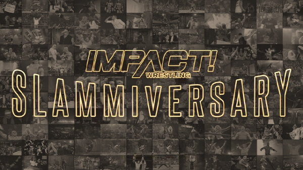 Watch Impact Wrestling Slammiversary 2021 PPV 7/17/21 – 17 July 2021