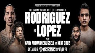 Watch Rodriguez Vs Lopez 8/12/23
