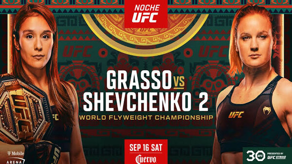 Watch Noche UFC Fight Night: Grasso vs Shevchenko 2 9/16/23 – 16 September 2023