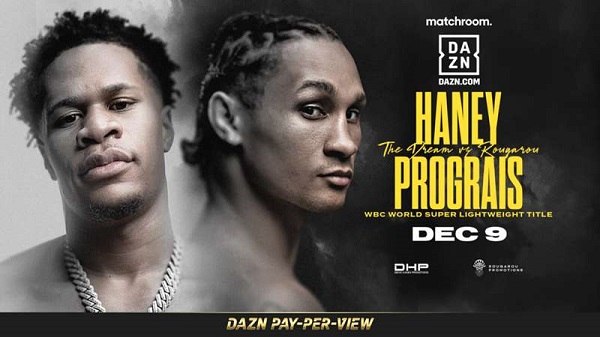 Watch Dazn Boxing PPV Prograis vs Haney 12/9/23 – 9 December 2023