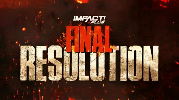 Watch Impact Wrestling Final Resolution 12/12/20 – 12 December 2020