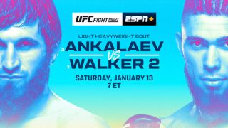 Watch UFC Fight Night: Ankalaev vs Walker 2 1/13/24