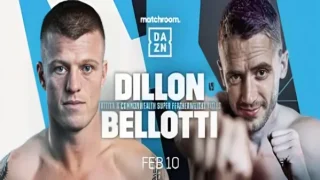 Watch Dillon vs Bellotti 2/10/24 – 10 February 2024