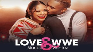 Watch Love And WWE – Bianca and Montez Season 1 All Episodes