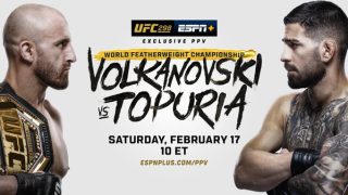 Watch UFC 298: Volkanovski vs Topuria PPV 2/17/24