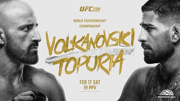 Watch UFC 298: Volkanovski vs Topuria PPV 2/17/24 – 17 February 2024