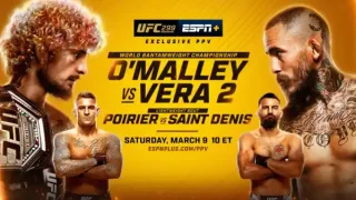 Watch UFC 299: O’Malley vs Vera 2 PPV 3/9/24