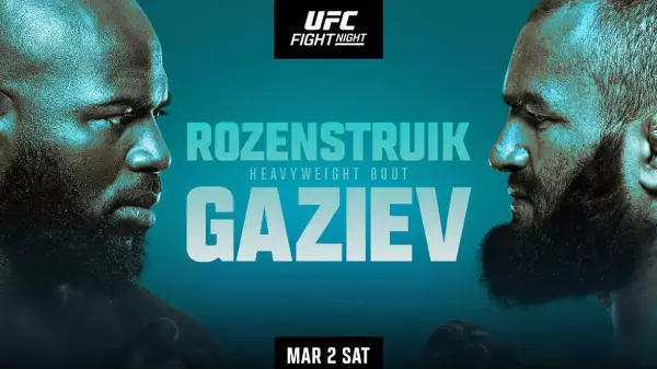 Watch UFC Fight Night: Rozenstruik vs Gaziev 3/2/24 – 2 March 2024