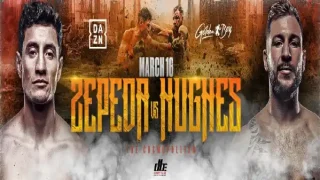 Watch Zepeda vs Hughes 3/16/24