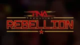 TNA Rebellion 2026 PPV 4/11/26 – 11th April 2026