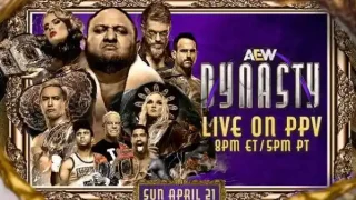 Watch AEW Dynasty 2024 PPV 4/21/24 – 21 April 2024