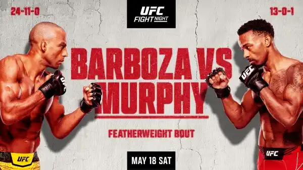 Watch UFC Fight Night: Barboza vs Murphy 5/18/24 – 18 May 2024