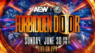Watch AEW x NJPW Forbidden Door 2024 PPV 6/30/24