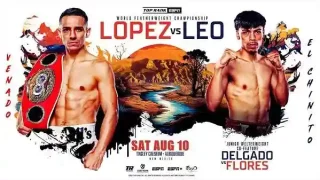 Watch Lopez vs Leo 8/10/24