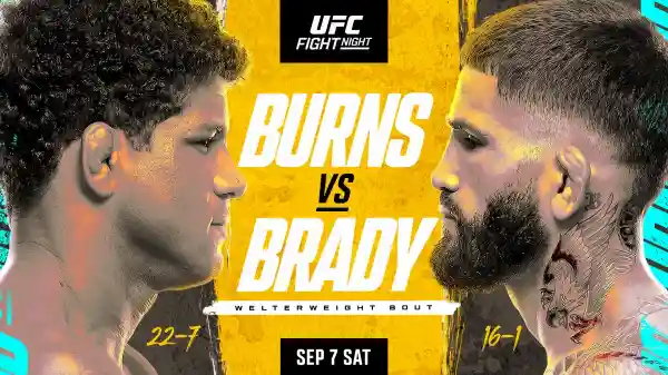 Watch UFC Fight Night: Burns vs Brady 9/7/24 – 7 September 2024