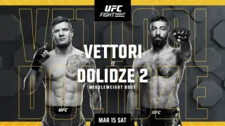 Watch UFC Fight Night: Vettori vs Dolidze 2 3/15/25 – 15 March 2025