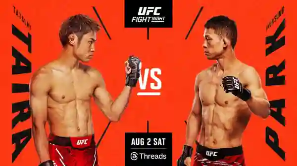 UFC Fight Night Taira vs Park 8/2/25 – 2nd August 2025
