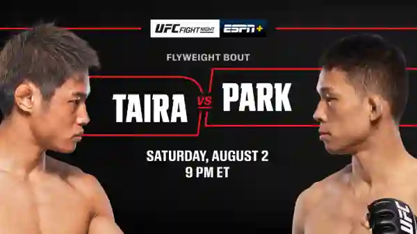 Watch UFC Fight Night Taira vs Park 8/2/25
