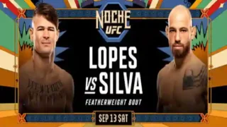 Noche UFC Lopes vs Silva 9/13/25 – 13th September 2025