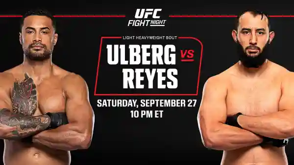 Watch UFC Fight Night Ulberg vs Reyes 9/27/25