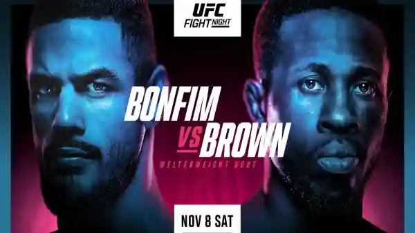 UFC FN Bonfim vs Brown 11/8/25 – 8th November 2025