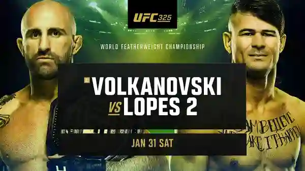 Watch UFC 325 Volkanovski vs Lopes 2 PPV 1/31/26