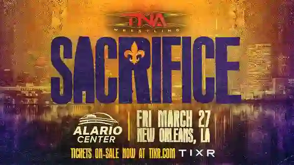 TNA Sacrifice 2026 PPV 3/27/26 – 27th March 2026